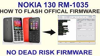 NOKIA 130 RM-1035 HOW TO FLASH OFFICAL FIRMWARE-NO DEAD RISK