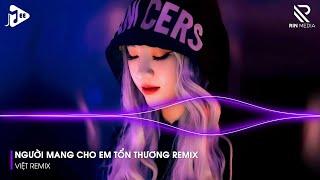 Người Mang Cho Em Tổn Thương Không Bên Em Tim Anh Dẫn Lối Remix - Đơn Côi Remix - Nhạc Remix TikTok