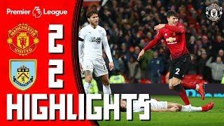 Highlights  Manchester United 2-2 Burnley  Pogba & Lindelof rescue the Reds