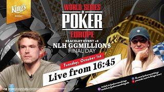  WSOPE Final Day of WSOP Europe €25k NLH GGMillion$ Event #8 live from Kings Resort 