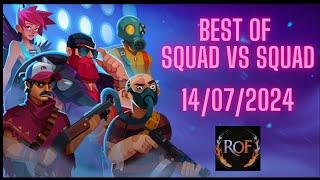 Best of Squad Vs Squad  RoF  14072024  Bullet Echo