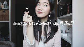 obsessive love disorder?  is it real? what are the symptoms?