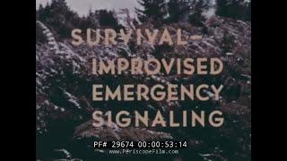 1968 U.S. AIR FORCE SURVIVAL TRAINING FILM   IMPROVISED EMERGENCY SIGNALING  SEARCH & RESCUE 29674