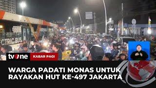 Puncak Acara HUT Jakarta ke-497 Lautan Warga Memenuhi Kawasan Monas  Kabar Pagi tvOne