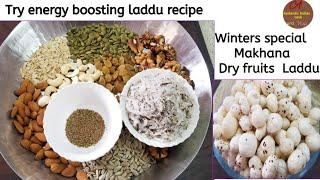 मखाना लड्डू  No Sugar high protein ladoo recipe  Energy boosting winter special laddu recipe