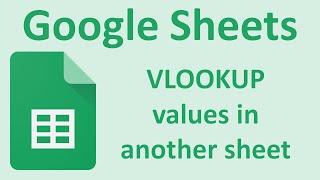 Google Sheets VLOOKUP how to lookup a value from another sheet