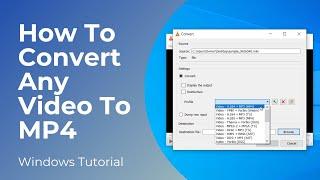 How To Convert Video To MP4 Full Tutorial