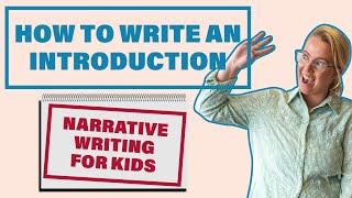 Narrative Introduction  PART 3 Narrative Writing For Kids