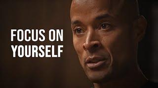 YOU VS YOU. FOCUS ON YOU - David Goggins Motivational Speech