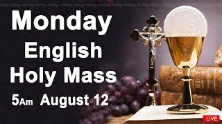 Catholic Mass Today I Daily Holy Mass I Monday August 12 2024 I English Holy Mass I 5.00 AM