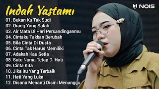 Indah Yastami Full Album Bukan Ku Tak Sudi Orang Yang Salah Live Cover Akustik Indah Yastami