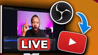 How To LIVE STREAM To YouTube Using OBS For Beginners  2024