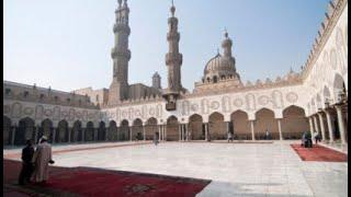 Al Azhar the Most Prestigious Islamic University In The World