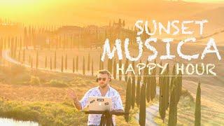 Musica Chillout DeepHouse Music MIX HAPPY HOUR Sunset Toscana COLDPLAYKYGORIHANNA Summer Nostalgia