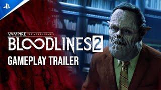 Vampire the Masquerade Bloodlines 2 - Gameplay Trailer  PS5 Games