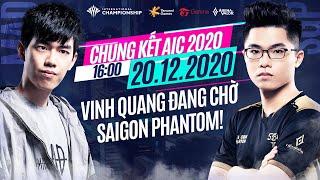 Vinh quang đang chờ Saigon Phantom  Đường Tới Chung Kết AIC 2020