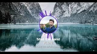 Flute Instrumental of Folk songs of Gilgit Baltistan by Sagheer Muhammad #flute #gilgitbaltistan