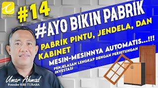 #AyoBikinPabrik - Pabrik Pintu Engineering Jendela dan Kabinet #14