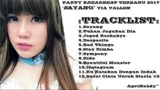 DJ TERBARU VIA VALLEN   SAYANG BREAKBEAT REMIX FULL BASS 2017   ApriNaLdy™ HIGH