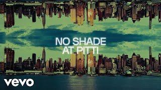 The Chainsmokers - No Shade at Pitti Official Lyric Video