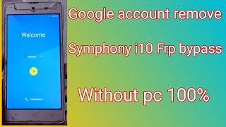 symphony i10 frp bypasssymphony i10 format password without pc