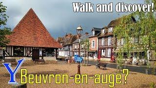 Why travel to Beuvron en auge? Walking in Beuvron en auge France