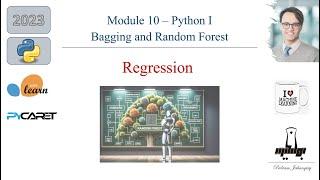 Module 10- Python 1 Master Bagging & Random Forest REGRESSION in Python with Sklearn & PyCaret