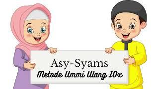 Surat Asy-Syam Ummi Ulang 10x  Juz 30  Metode ummi  Hafalan Anak