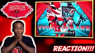 HAZBIN HOTEL - What We Are Hazbin Hotel Song  Paranoid DJ REACTIONREVIEW