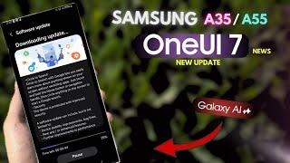 Samsung Galaxy A35 & A55 - Got New Galaxy A.I Update & One Ui 7 Updates