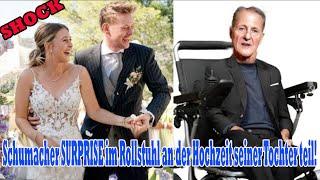 Nach langer Behandlung nahm Schumacher SURPRISE im Rollstuhl an der Hochzeit seiner Tochter teil