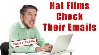 Hat Films Check Their Emails  Hat Films
