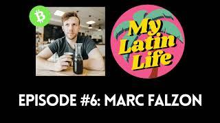 Marc Falzon on Bitcoin Cash Adoption in St. Kitts & Latin America  My Latin Life Podcast #06 
