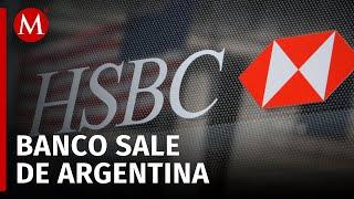 HSBC sale de Argentina  y pierde mil mdd tras venta de negocio