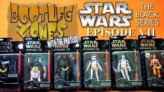 Bootleg Zones Star Wars Episode VII The Force Awakens Black Series