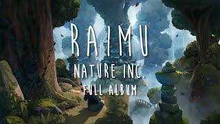 Raimu - Nature Inc. Full Album