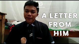 BELAJAR BAHASA INGGRIS 《 A LETTER FROM HIM 》 ALDI DWIMAN MY BRO  Zhiang Zie Yie Learning English