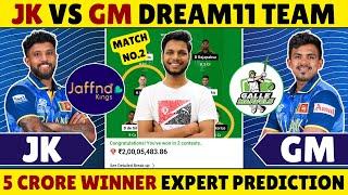 JK vs GM Dream11 Team Today  JK vs GM Dream11 Prediction  JK vs GM Dream11 Grand League  LPL