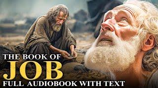 The Book of Job KJV  The Ultimate Test Of Faith  Full Audiobook with Text