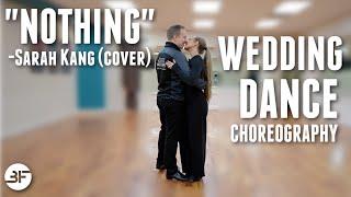 Nothing cover by Sarah Kang  Wedding Dance Choreography for Beginners