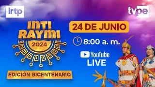 Inti Raymi Edición Bicentenario