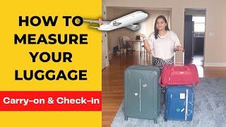 How to Measure Luggage Dimension for Airlines  Carry-On + Check-In luggage Measurement