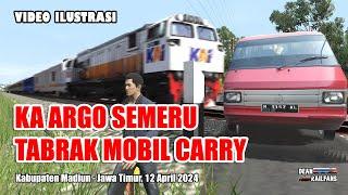 DUE TO DESIRE ‼️ CARRY CAR WAS CRASHED BY ARGO SEMERU TRAIN in MADIUN  Train Simulator