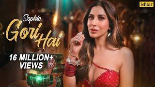 Gori Hai – Official Music video  Sophie Choudry  Ishtar Music