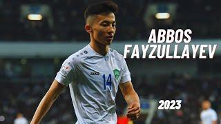Abbos Fayzullayev - Magical Skills Driblings & Goals  2023