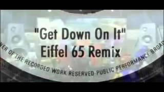 Eiffel 65 & Kool And The Gang- Get Down On It Eiffel 65 Remix