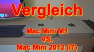 Vergleich Apple Mac Mini M1 vs  Mac Mini 2012 Intel i7