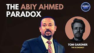 The Abiy Ahmed Paradox Meet Ethiopias Pentecostal Putin