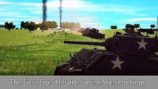 Combat Mission The First Tiger II battle on the Western front July 17 1944