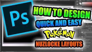 How To Make a Pokémon Nuzlocke Layout Adobe PhotoShop Tutorial